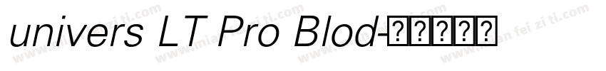 univers LT Pro Blod字体转换